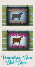 Load image into Gallery viewer, Pinterest Show Stall Set UP, Show Cow Sign, Show Steer Signs, LIvestock Show Stall Signs, Cattle Display
