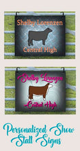 Load image into Gallery viewer, Pinterest Show Stall Set UP, Show Cow Sign, Show Steer Signs, LIvestock Show Stall Signs, Cattle Display