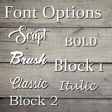 Load image into Gallery viewer, Various font options displayed for customizing text on products, offering elegant, rustic, and handwritten styles for personalized designs.